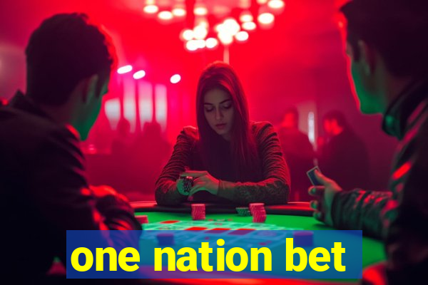 one nation bet